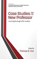 Cover: Case Studies for the New Professor - Information Age Publishing