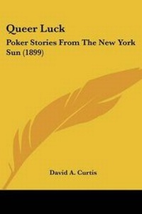 Enlarge image Cover: Queer Luck - Kessinger Publishing