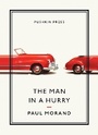 Cover: The Man in a Hurry - Pushkin Press