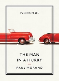 Enlarge image Cover: The Man in a Hurry - Pushkin Press