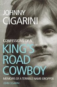 Abbildung von: Johnny Cigarini: Confessions of a King's Road Cowboy - Matador