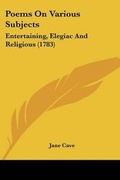 Cover: Poems On Various Subjects - Kessinger Publishing