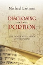 Cover: Disclosing a Portion - Laitman Kabbalah Publishers