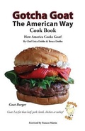 Cover: Gotcha Goat the American Way Cook Book - Economy Promoters