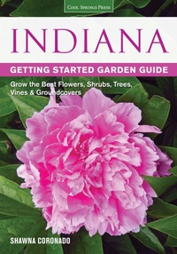 Enlarge image Cover: Indiana Getting Started Garden Guide - Cool Springs Press