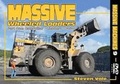 Cover: Massive Wheeled Loaders: Caterpillar, Leibherr, Volvo Part One - Old Pond Publishing Ltd