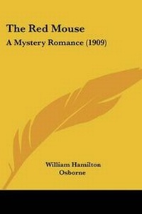 Enlarge image Cover: The Red Mouse - Kessinger Publishing