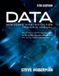 Enlarge image Cover: Data Modeling Master Class Training Manual - Technics Publications LLC