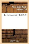Cover: Le livre des rois (facsimile de l'edition de 1838) - Hachette