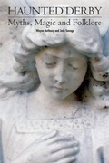 Cover: Haunted Derbyshire: Myths, Magic & Folklore - DB Publishing