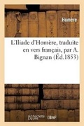 Cover: L'Iliade d'Hom?re, Traduite En Vers Fran?ais - Hachette Livre - BNF