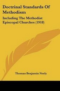 Enlarge image Cover: Doctrinal Standards Of Methodism - Kessinger Publishing