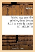 Cover: Psiche, Tragi-Comedie Et Ballet, Danse Devant S. M. Au Mois de Janvier 1671 - Hachette Livre - BNF