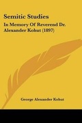 Cover: Semitic Studies - Kessinger Publishing