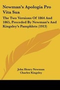 Cover: Newman's Apologia Pro Vita Sua - Kessinger Publishing