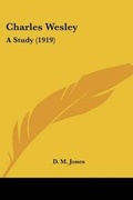 Cover: Charles Wesley - Kessinger Publishing