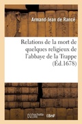 Cover: Relations de la Mort de Quelques Religieux de l'Abbaye de la Trappe - Hachette Livre - BNF