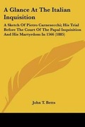 Cover: A Glance At The Italian Inquisition - Kessinger Publishing