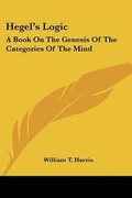 Cover: Hegel's Logic - Kessinger Publishing