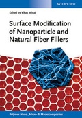 Cover: Surface Modification of Nanoparticle and Natural Fiber Fillers - Wiley-VCH