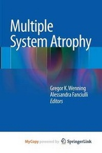 Enlarge image Cover: Multiple System Atrophy - Springer