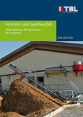Cover: Festmist- und Jaucheanfall - Kuratorium f&uuml;r Technik und Bauwesen in der Landwirtschaft