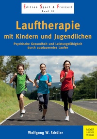 Abbildung von: Lauftherapie mit Kindern und Jugendlichen - Meyer & Meyer
