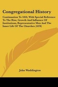 Cover: Congregational History - Kessinger Publishing