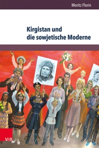 Abbildung von: Kirgistan und die sowjetische Moderne - Brill Deutschland