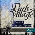 Cover: Dark Village 4 - Zur&uuml;ck von den Toten - Lindhardt og Ringhof Forlag