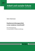Cover: Krankenversicherungsschutz in der modernen Gesellschaft - Logos Berlin