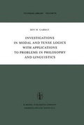Cover: Investigations in Modal and Tense Logics with Applications to Problems in Philosophy and Linguistics - Springer