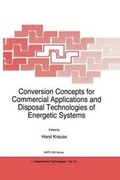 Cover: Conversion Concepts for Commercial Applications and Disposal Technologies of Energetic Systems - Springer