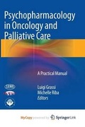 Cover: Psychopharmacology in Oncology and Palliative Care - Springer