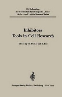 Enlarge image Cover: Inhibitors Tools in Cell Research - Springer