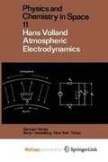 Cover: Atmospheric Electrodynamics - Springer