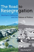 Cover: The Road to Resegregation - University of California Press