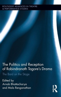 Enlarge image Cover: The Politics and Reception of Rabindranath Tagore's Drama - Routledge