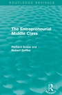 Cover: The Entrepreneurial Middle Class (Routledge Revivals) - Routledge