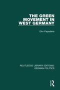 Cover: The Green Movement in West Germany (RLE: German Politics) - Routledge