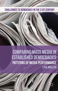 Enlarge image Cover: Comparing Mass Media in Established Democracies - Palgrave Macmillan