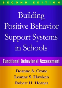 Enlarge image Cover: Building Positive Behavior Support Systems in Schools, Second Edition - Guilford Press
