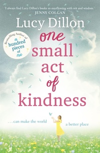 Enlarge image Cover: One Small Act of Kindness - Hodder Paperback