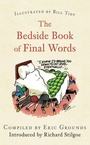 Cover: The Bedside Book of Final Words - Amberley Publishing