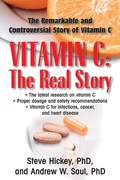 Cover: Vitamin C: The Real Story - Basic Health Publications, Inc.