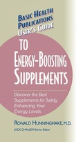 Cover: User's Guide to Energy-Boosting Supplements - Basic Health Publications, Inc.
