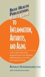 Cover: User's Guide to Inflammation, Arthritis, and Aging - Basic Health Publications, Inc.