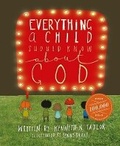 Cover: Everything a Child Should Know About God - 10Publishing