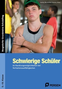 Abbildung von: Schwierige Schüler - Sekundarstufe - Persen Verlag in der AAP Lehrerwelt GmbH