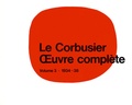 Cover: Le Corbusier - Ouvre compl&egrave;te Volume 3: 1934-1938 - Birkh&auml;user
